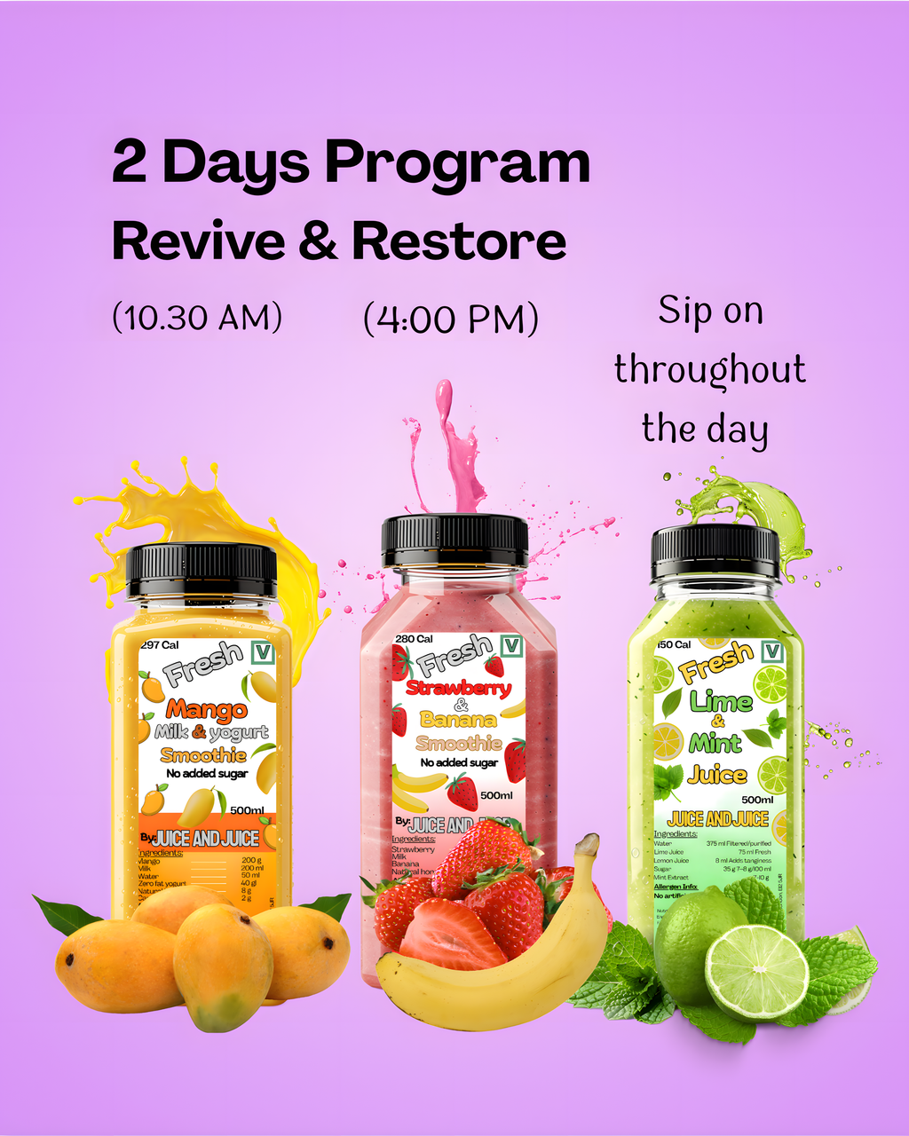 2 Days Plan (revive and Restore Supplement) For those with Low Appetite, 6 Bottles total, 3 a day (2 x lime and mint, 2 x strawberry, 2 x Mango)